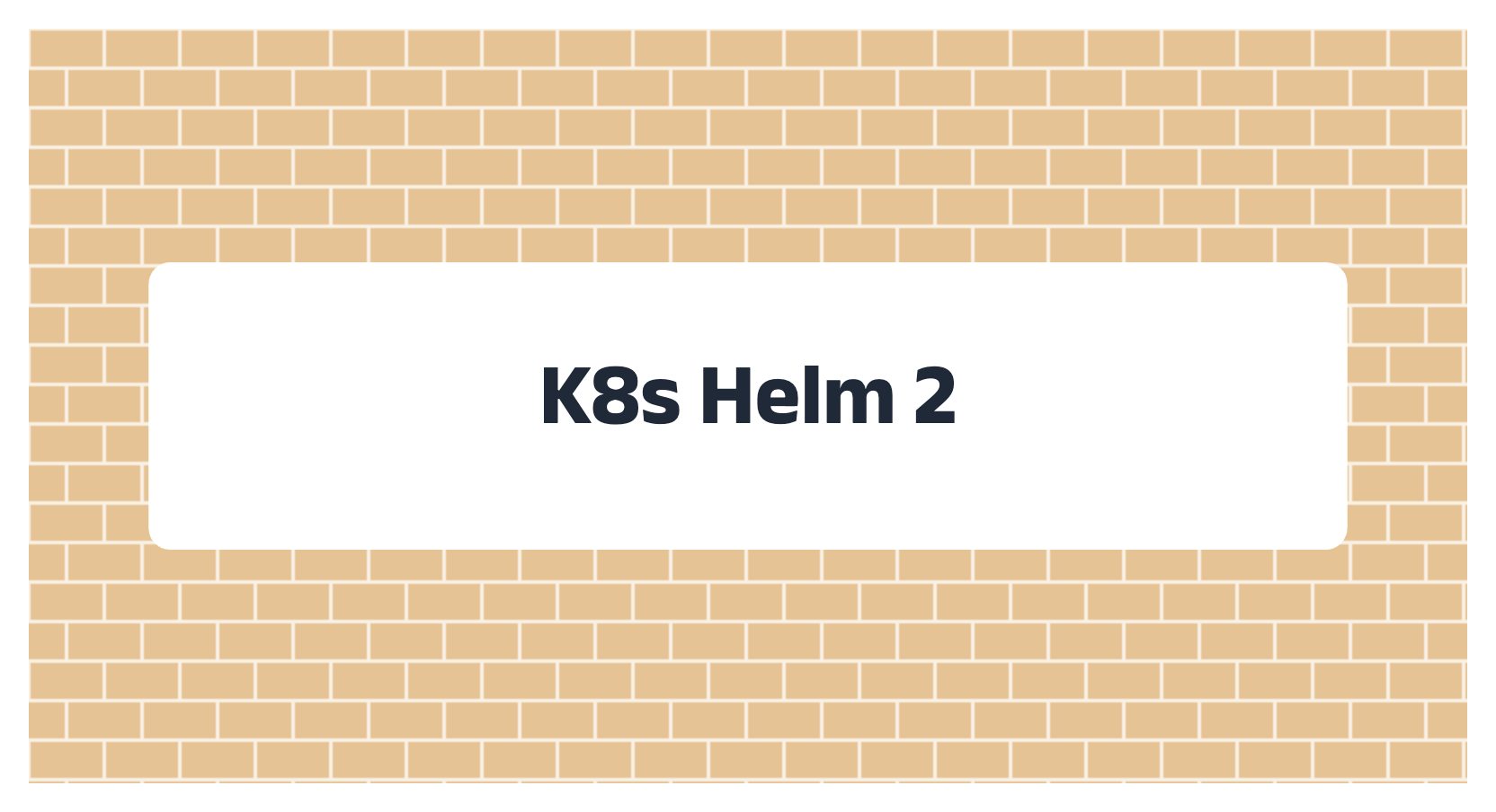 K8s Helm 2